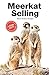 Meerkat Selling
