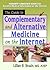 The Guide to Complementary and Alternative Medicine on the Internet