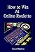 How to Win at Online Roulette