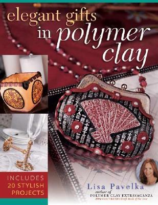 Elegant Gifts in Polymer Clay (Paperback)