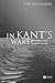 In Kant's Wake: Philosophy ...