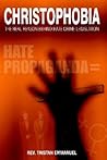 Christophobia
