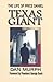Texas Giant: The Life of Price Daniel