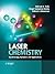 Laser Chemistry: Spectroscopy, Dynamics and Applications