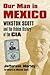 Our Man in Mexico: Winston ...