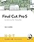 Final Cut Pro 5: Includes E...