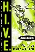 H.I.V.E. Higher Institute of Villainous Education