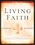 Living Faith: Exploring the Essentials of Christianity