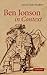 Ben Jonson in Context