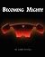 Becoming Mighty
