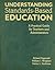 Understanding Standards-Based Education by Richard Zagranski