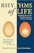 The Rhythms Of Life: The Biological Clocks That Control the Daily Lives of Every Living Thing