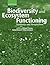 Biodiversity and Ecosystem Functioning: Synthesis and Perspectives (Enviromental Science)