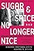 Sugar and Spice and No Longer Nice by Deborah Prothrow-Stith