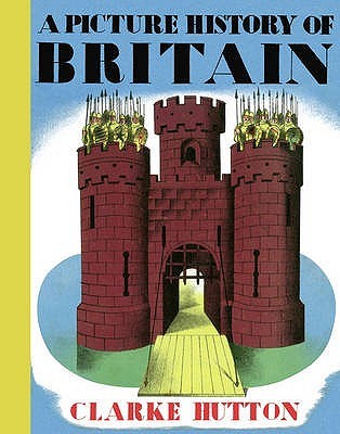 Portada de A Picture History of Britain, de Clarke Hutton