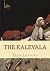 The Kalevala by Elias Lönnrot The Kalevala by Elias Lönnrot