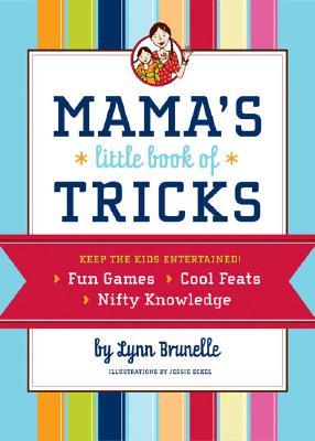 Mama's Little Book of Tricks (Paperback)