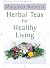 Herbal Teas for Healthy Living