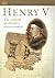 Henry V: The Rebirth of Chivalry (ENGLISH MONARCHS: TREASURES FROM THE NATIONAL ARCHIVES)