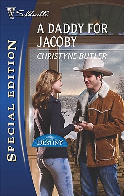 A Daddy for Jacoby (Welcome to Destiny, 1)