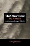 The Other Within: The Marranos: Split Identity and Emerging Modernity The Other Within: The Marranos: Split Identity and Emerging Modernity