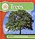 Trees (See How Plants Grow)