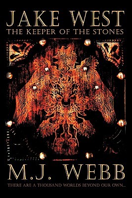 The Keeper of the Stones (Jake West, #1)
