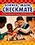 Science, Math, Checkmate: 32 Chess Activities for Inquiry and Problem Solving