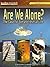 Are We Alone (Reading Essentials in Science)
