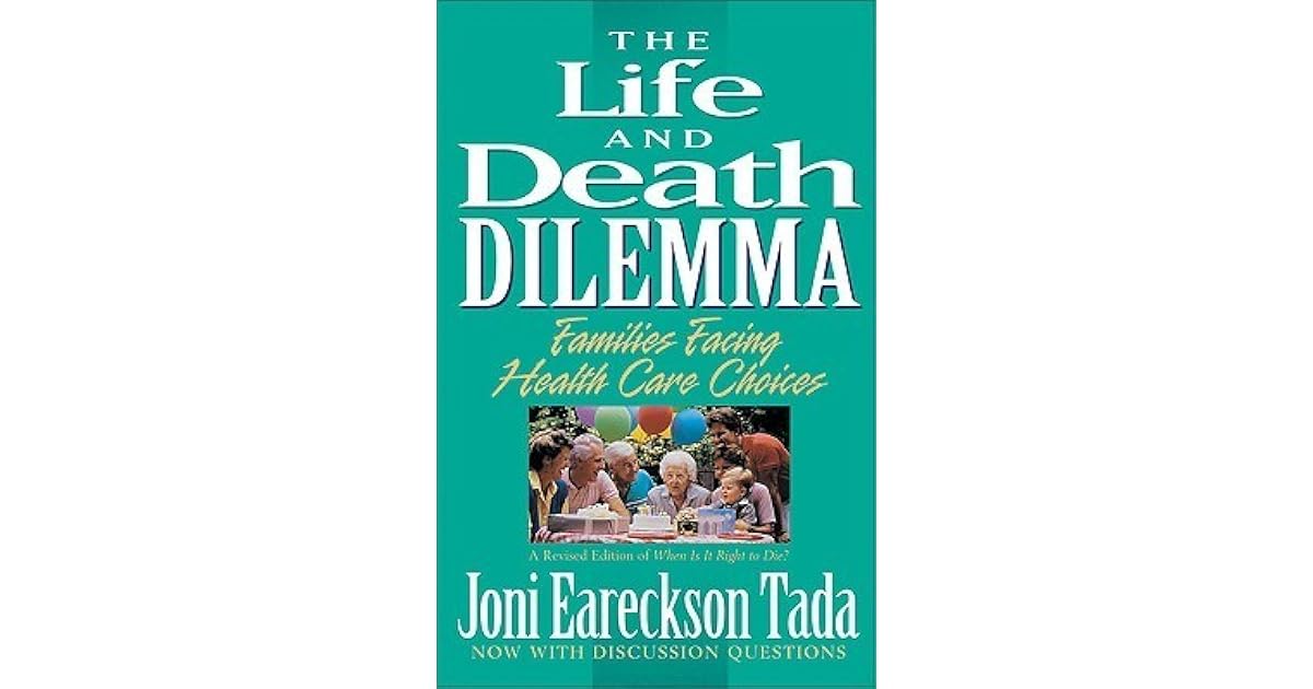 The Life And Death Dilemma Families Facing Health Care Choices By