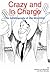 Crazy and In Charge: The Autobiography of Abe Hirschfeld