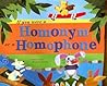 If You Were a Homonym or a Homophone by Nancy Loewen