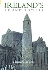 Ireland's Round Towers Ireland's Round Towers