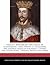 English Monarchs: The House of Plantagenet, King Henry II, Including the Empress Matilda, Richard I, Henry the Young King, Thomas Becket and More