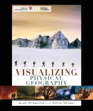 Visualizing Physical Geography (Visualizing Series)