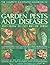 The Complete Illustrated Handbook of Garden Pests and Diseases and How to Get Rid of Them: A comprehensive guide to over 750 garden problems and how to identify, control and treat them successfully