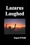 Lazarus Laughed