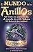 Mundo de los anillos (Spanish Edition)