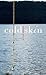 Cold Skin