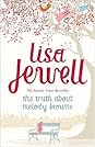 The Truth About Melody Browne by Lisa Jewell The Truth About Melody Browne