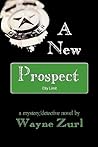 A New Prospect by Wayne Zurl
