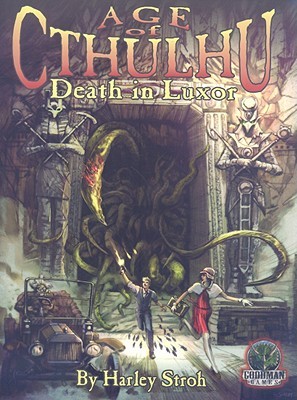 Portada de Age of Cthulhu, Vol. I: Death in Luxor, de Harley Stroh