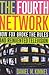 The Fourth Network: How FOX Broke the Rules and Reinvented Television