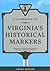A Guidebook to Virginia's Historical Markers by Virginia Department of Hist...