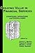 Creating Value in Financial Services: Strategies, Operations and Technologies
