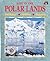 Life in the Polar Lands