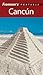Frommer's Portable Cancun