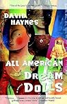 All American Dream Dolls: A Hilarious Contemporary Novel of Black Women, Family, and Community (Harvest Book)
