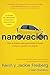 Nanovación: Cómo un pequeño auto puede enseñar al mundo a pensar en grande (Spanish Edition)