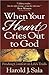 When Your Heart Cries Out to God by Harold J. Sala When Your Heart Cries Out to God by Harold J. Sala